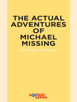 cover image of The Actual Adventures of Michael Missing